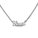 "Blessed" Necklace in Sterling Silver